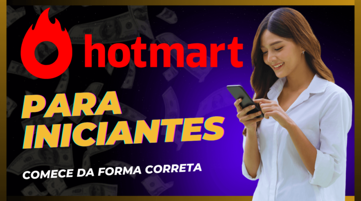 HOTMART PARA AFILIADO – COMO FUNCIONA?