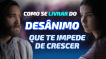 Como se livrar do desânimo que te impede de crescer